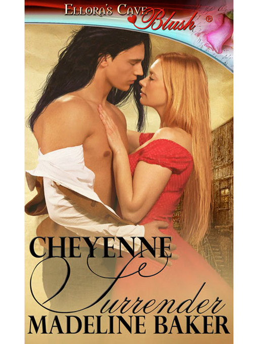 Title details for Cheyenne Surrender by Madeline Baker - Wait list